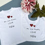 Me And Daddy Love You T Shirt, thumbnail 2 of 9