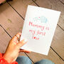 Personalised Mummy Is My First Love Valentines Day Card, thumbnail 2 of 5