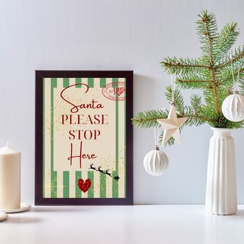A4 Christmas Art Print, Santa Please Stop Here, Green Stripes, Family Christmas, Children's Christmas, 2 of 5