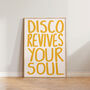 Disco Revives Your Soul Music Wall Art Print, thumbnail 3 of 9