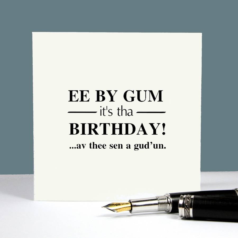 Yorkshire Dialect Birthday Card ·