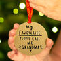 'My Favourite People Call Me Grandma' Decoration, thumbnail 1 of 7