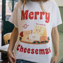 Merry Cheesemas Women's Christmas T Shirt, thumbnail 4 of 4