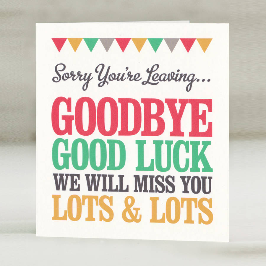 Sorry Youre Leaving Festival Card By Rosie Robins