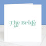 Wedding Card For The Bride, thumbnail 6 of 6