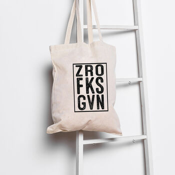 Zro Fks Gvn Cheeky Tote Bag, 4 of 5