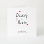 Personalised Valentine’s Card For Daddy From Baby, On Our First Valentine’s Day, Personalised With Names, thumbnail 1 of 4