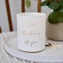 Personalised Thinking Of You Scented Candle, thumbnail 1 of 4