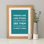 'Friends Are Like Stars' Quote Print, thumbnail 9 of 12