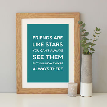 'Friends Are Like Stars' Quote Print, 9 of 12