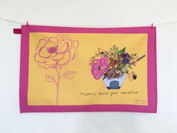 'Flowers Raise Your Vibration' Tea Towel, 2 of 7