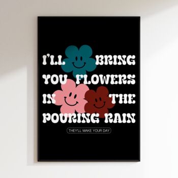 Flowers | Music Poster | Wall Art | A5 A4 A3 | Bold | Typographic | Quote | Print | House Music | Garage, 5 of 9