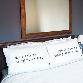 'Don't Talk To Me Before Coffee' Pillow Cases, 3 of 3