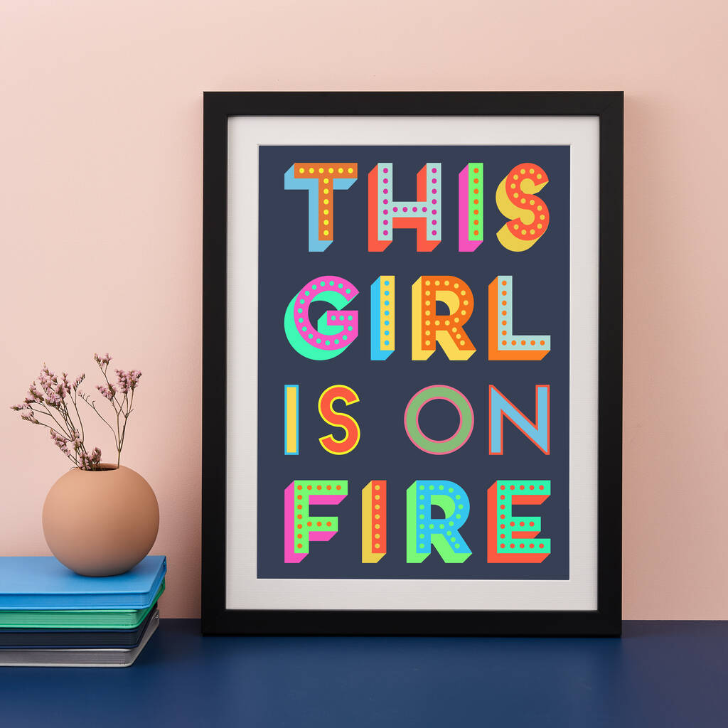 This Girl Is On Fire Feminist Giclee Print, 1 of 4
