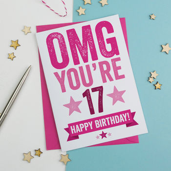 Omg You're 17 Birthday Card, 3 of 3