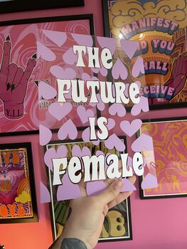 The Future Is Female Clear Acrylic Vinyl Plaque Decor, 6 of 11
