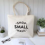 Shop Small Haul Large Cotton Shopping Bag, thumbnail 1 of 3