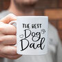 Dog Dad Ceramic Coffee Mug | Personalised Fathers Day, thumbnail 1 of 3