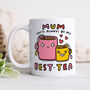 Personalised Mug 'Mum My Best Tea', thumbnail 1 of 3