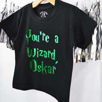 'You're A Wizard' Personalised T Shirt, 2 of 2