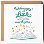 Good Luck In Your Next Chapter Card, thumbnail 1 of 4