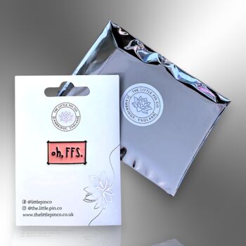 Oh Ffs Pink Funny Enamel Pin, Women's Men's Brooch, Badge, 5 of 8