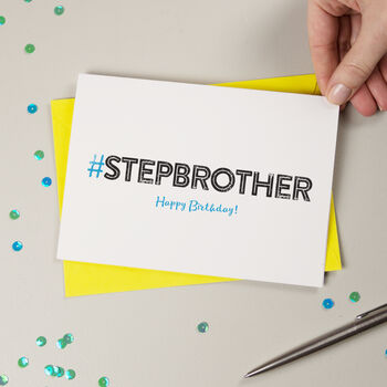 Hashtag Step Brother Birthday Card, 3 of 4
