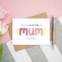 'Just Like A Mum To Me' Card, thumbnail 3 of 9