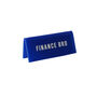 It's A Sign 'Finance Bro' Blue Desk Sign, thumbnail 2 of 2