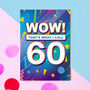 'Wow! That's What I Call 60' Birthday Card, thumbnail 1 of 2