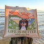 Personalised Life Is Better With My Dog Beachy Jute Tote Bag Coastal Design, thumbnail 1 of 12