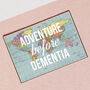 ' Adventure Before Dementia' Retirement / Birthday Card, thumbnail 2 of 4