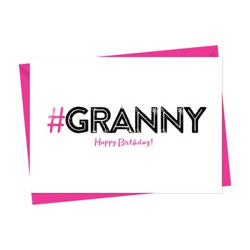 Hashtag Granny Birthday Card, 3 of 3