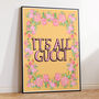 It's All Gucci Motivational Floral Art Print, thumbnail 1 of 5