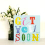 Wordy Get Well Soon Card, thumbnail 4 of 5