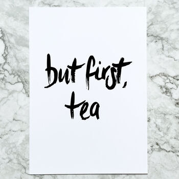 But First Tea Slogan Art Print, 3 of 3