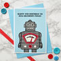 'Robot' Personalised Boys Birthday Card, thumbnail 3 of 4
