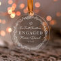 Engaged Couple First Christmas Personalised Decoration, thumbnail 5 of 6