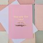 You Are The 'She' To My 'Nanigans' Card – Sassy Pink And Metallic Rose Gold – Blank Inside, thumbnail 1 of 4