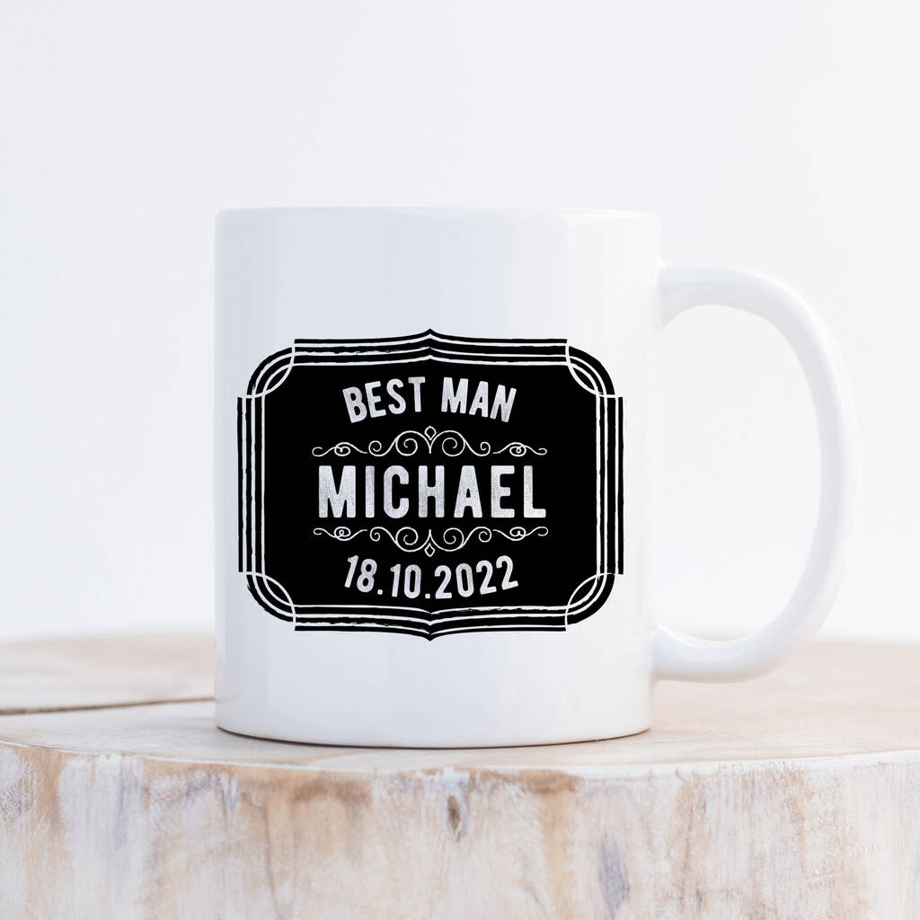 Personalised Best Man/Groomsman Gift Mug By Donna Crain