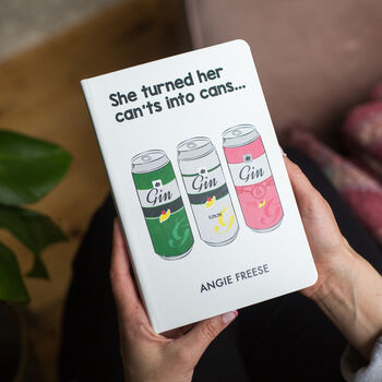 'She Turned Her Can'ts Into Cans' Funny Gin Notebook, 4 of 8