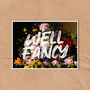Well Fancy Floral Quote Typography Wall Art Print, thumbnail 4 of 4
