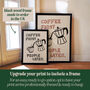 Coffee First, People Later Coffee Lovers Print, thumbnail 5 of 12