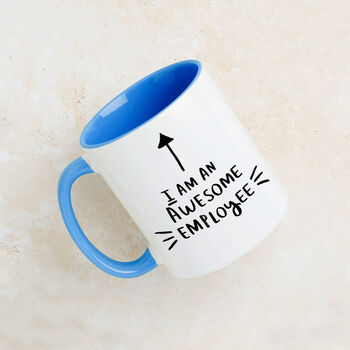 'I Am An Awesome Employee' Staff Colleague Mug, 12 of 12