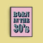 Personalised Birth Decade Art Print, thumbnail 3 of 8