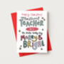 Personalised Teacher Christmas Card, thumbnail 3 of 3