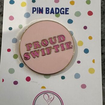 Proud Swiftie Pin Badge, 2 of 2