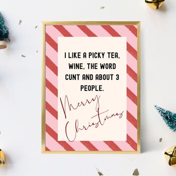 A4 Christmas Art Print, I Like A Picky Tea, Wine, The Word Cunt, Funny Print, 2 of 7