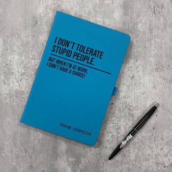 Personalised A5 I Don't Tolerate Stupid People Notebook, 6 of 9