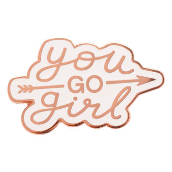 'You Go Girl' Enamel Pin, 6 of 6
